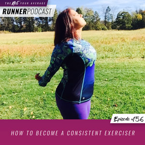 How to Become a Consistent Exerciser