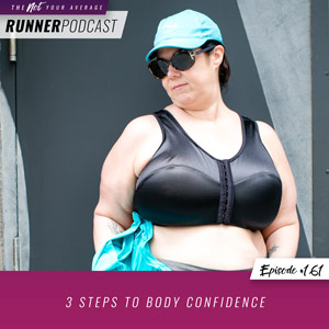 3 Steps to Body Confidence