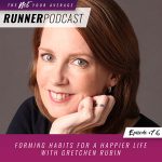 Ep #76: Forming Habits for a Happier Life with Gretchen Rubin