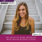 Ep #101: The Value of Being Imperfect with Jaclyn Ricchio Stover
