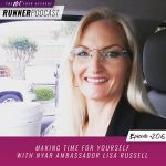 Ep #206: Making Time for Yourself with NYAR Ambassador Lisa Russell