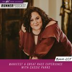 Ep #207: Manifest a Great Race Experience with Cassie Parks