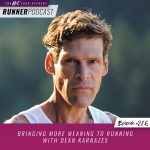 Ep #216: Bringing More Meaning to Running with Dean Karnazes