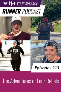 The Not Your Average Runner Podcast with Jill Angie | The Adventures of Four Rebels