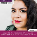 Ep #247: Showing Off Your Skin, Spandex, and Confidence with Style Coach Judith Gaton