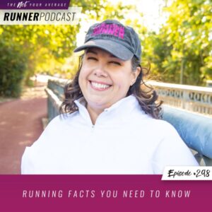 Not Your Average Runner with Jill Angie | Running Facts You Need to Know