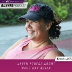 Ep #305: Never Stress About Race Day Again