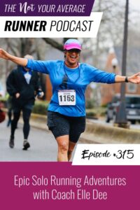 Not Your Average Runner with Jill Angie | Epic Solo Running Adventures with Coach Elle Dee